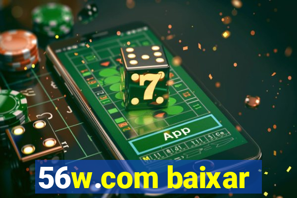 56w.com baixar